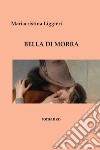 Bella Di Morra libro