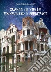 Quando le stelle torneranno a prenderci libro