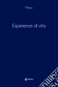Esperienze di vita libro