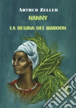 Nanny. La regina dei Maroon