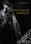 Don Ciccio Cardillo libro di Quintieri Mario