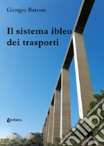 Il sistema ibleo dei trasporti libro