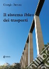 Il sistema ibleo dei trasporti libro