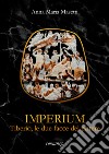 Imperium. Tiberio, le due facce del potere libro di Masetti Anna Maria