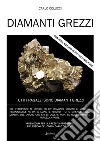 Diamanti grezzi. Tutti i ragazzi sono diamanti grezzi libro