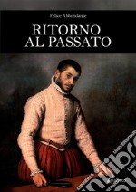 Ritorno al passato