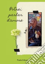 Potrei parlar d'amore libro