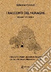 I racconti del Nuraghe. C'era una volta un sardo pellito che sul nuraghe prendeva il sole libro