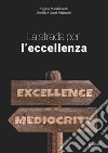 La strada per l'eccellenza libro