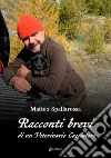 Racconti brevi di un veterinario cacciatore libro