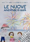 Le nuove avventure di Giufà libro