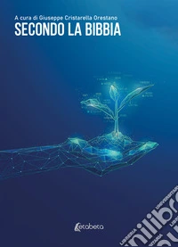 Secondo la Bibbia