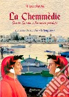 La Chemmèdie (Sande Spirde: u Paravìse perdute) libro