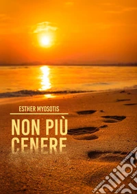 Non più cenere