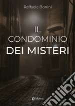 Il condominio dei misteri