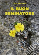 Il buon seminatore libro