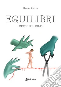 Equilibri. Versi sul filo libro