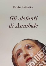 Gli elefanti di Annibale