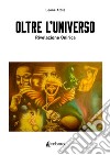 Oltre l'universo. Rivelazione onirica libro