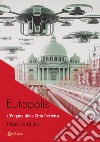 Eutopolis. L'enigma della città perfetta libro di Milan Federico