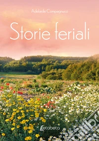 Storie feriali libro