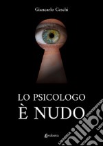 Lo psicologo è nudo libro