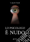 Lo psicologo è nudo libro