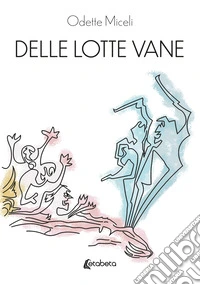 Delle lotte vane