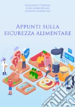 Appunti sulla sicurezza alimentare libro