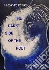 The dark side of the poet. Diario 2002-2003 libro