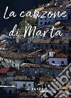 La canzone di Marta libro