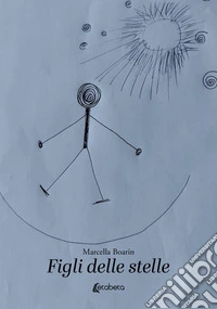 Figli delle stelle libro