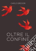 Oltre il confine