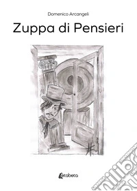 Zuppa di pensieri libro