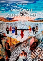 Memoriale. La fede a colore libro