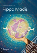 Pippo Madè libro