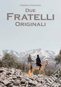Due fratelli originali libro
