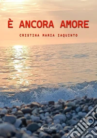 È ancora amore libro
