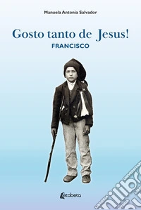 Gosto tanto de Jesus! libro
