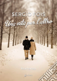 Una vita per l'altro libro