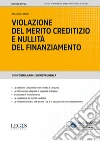 Violazione del merito creditizio e nullità del finanziamento libro