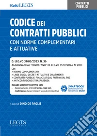 Codice dei contratti pubblici con norme complementari e attuative