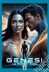 Genesi. La nuova alba. Ediz. speciale libro