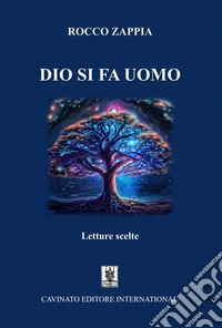 Dio si fa uomo. Letture scelte libro