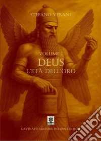 Deus. L'età dell'oro. Ediz. speciale. Vol. 1 libro
