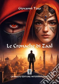 Le cronache di Zaal