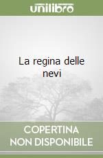 La regina delle nevi