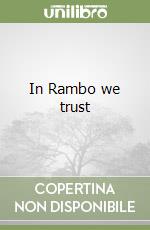 In Rambo we trust