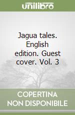 Jagua tales. English edition. Guest cover. Vol. 3 libro