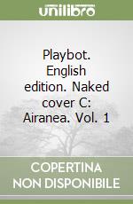 Playbot. English edition. Naked cover C: Airanea. Vol. 1 libro